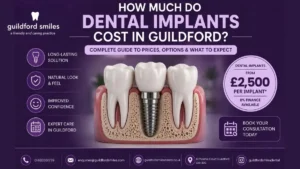 Dental implant cost guide in Guildford with pricing information for permanent tooth replacement treatments.